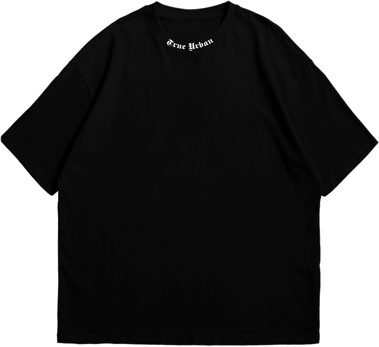 TRUE URBAN T SHIRT HEAVY PREMIUM OVERSIZED NEck