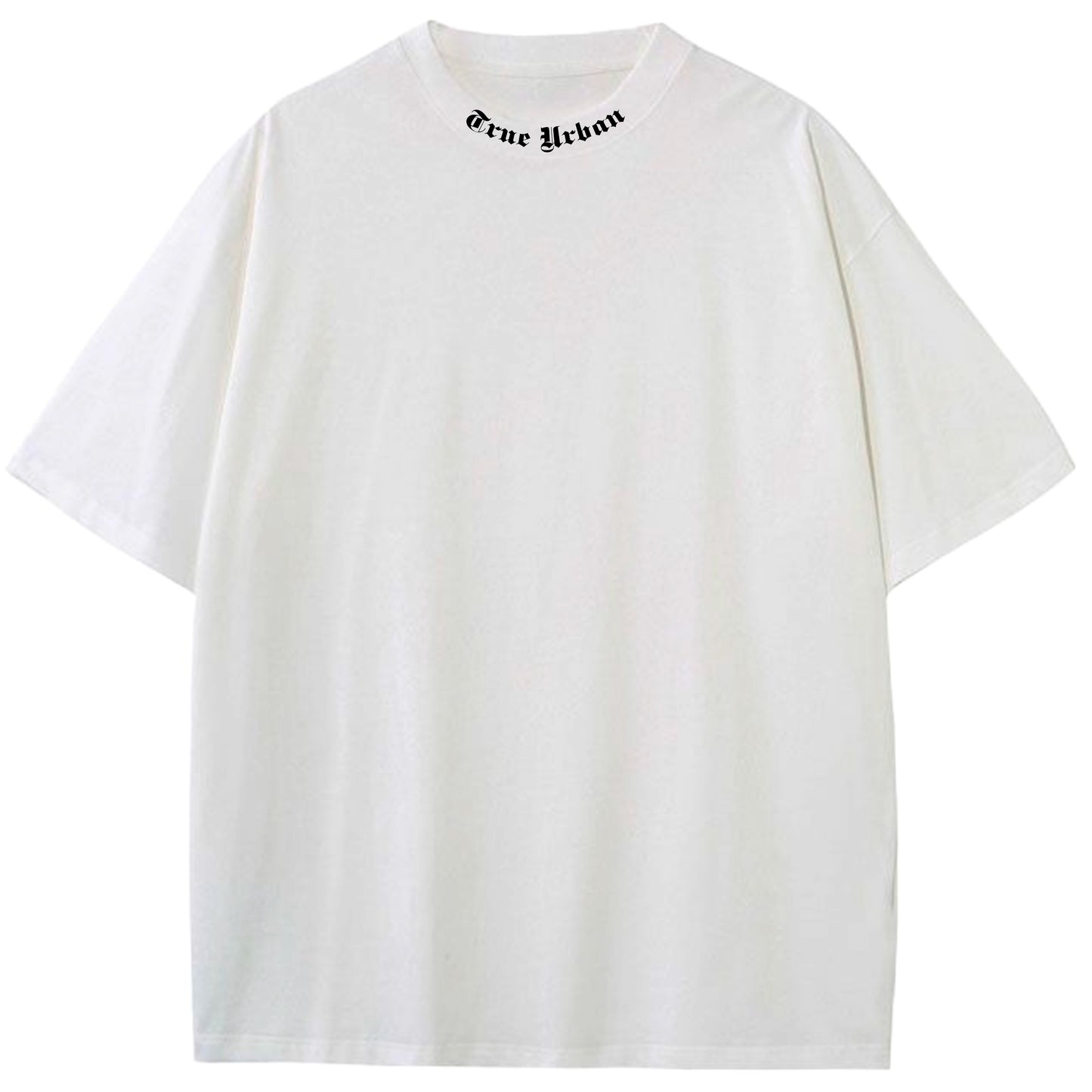 TRUE URBAN T SHIRT HEAVY PREMIUM OVERSIZED NEck