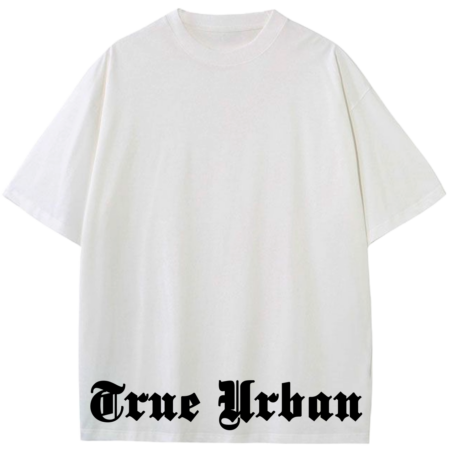 TRUE URBAN T SHIRT HEAVY PREMIUM OVERSIZED Down