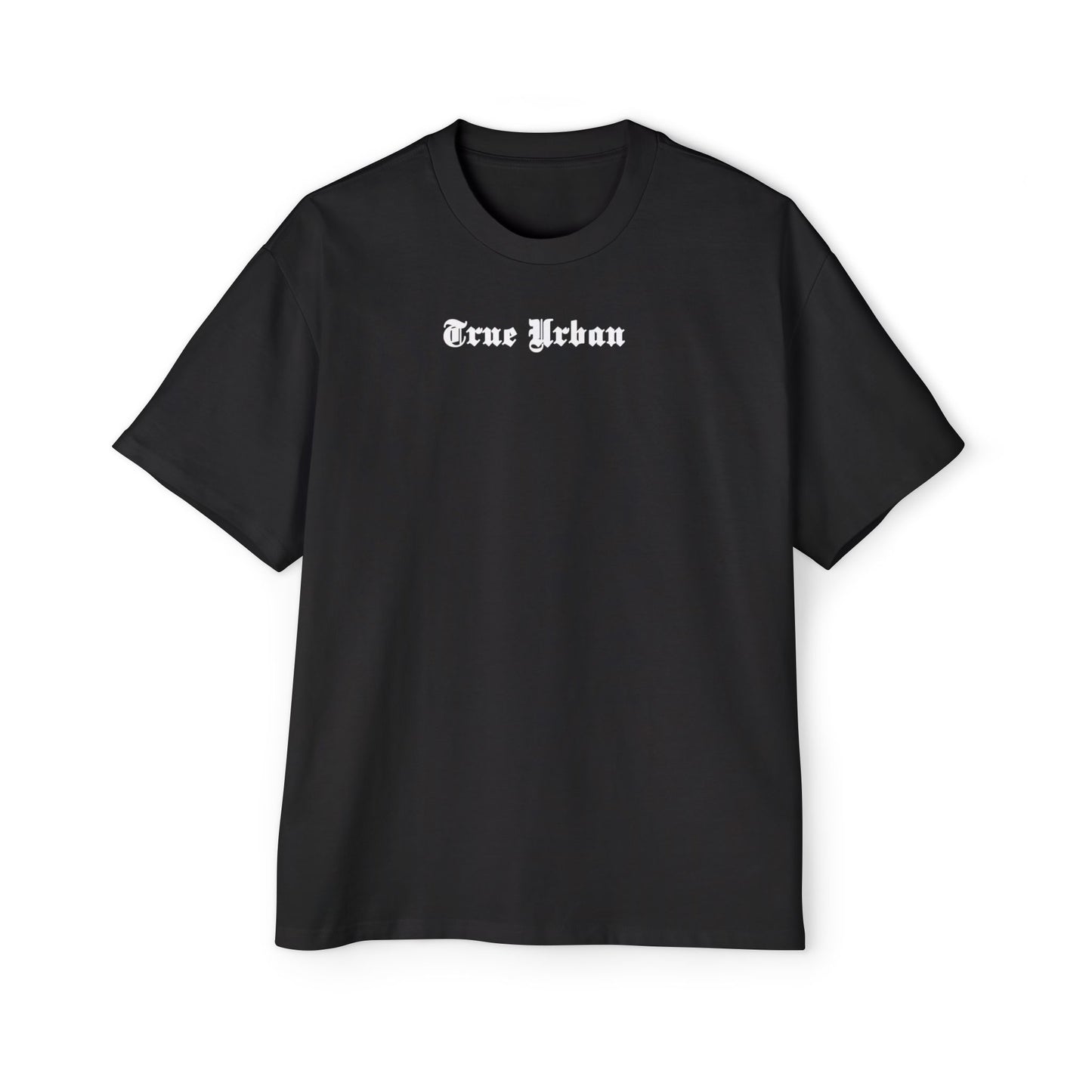 TRUE URBAN BACK T SHIRT HEAVY PREMIUM OVERSIZED