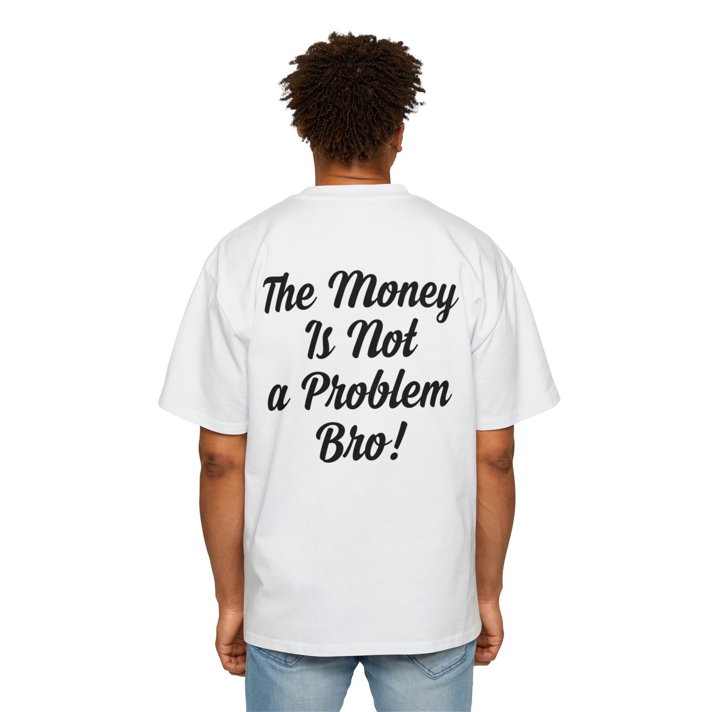 The Money Is Not a Problem, Bro! - True Urban